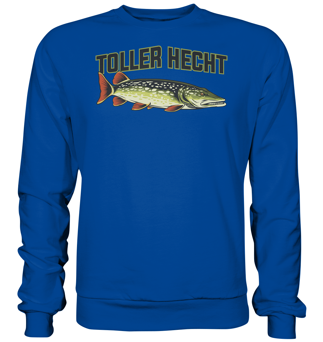 Toller Hecht - lustiges Motiv für den Hechtangler - Basic Sweatshirt