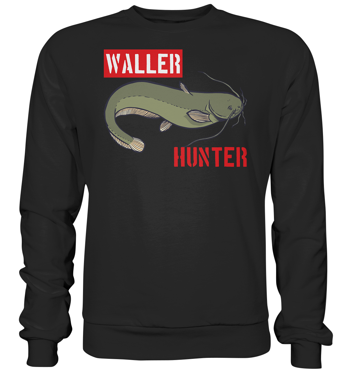 Waller Hunter - Wels Angler - Basic Sweatshirt