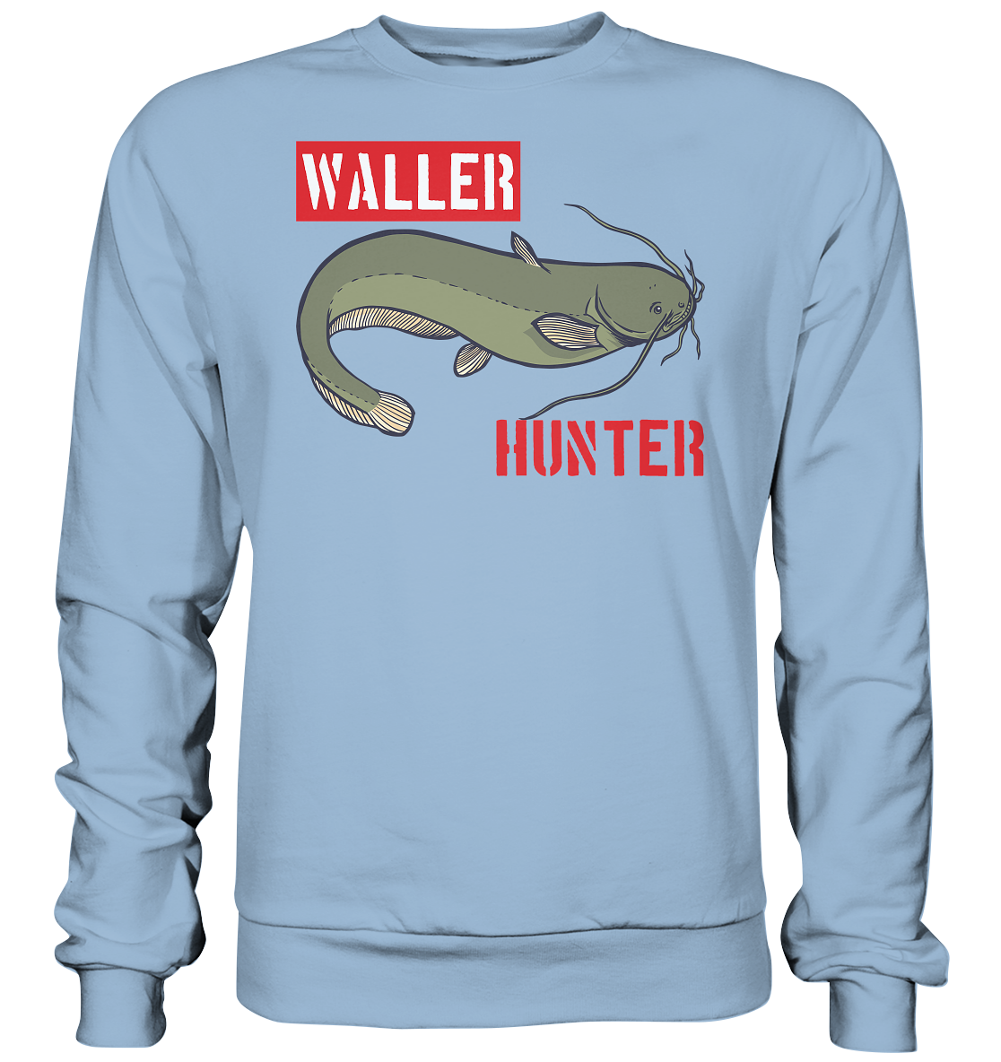 Waller Hunter - Wels Angler - Basic Sweatshirt