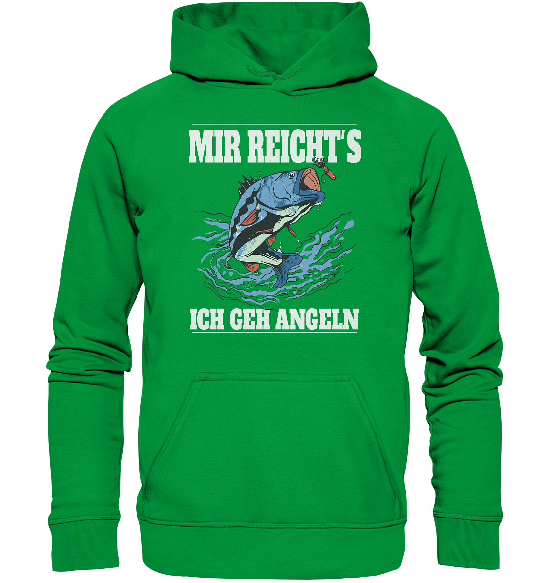 Mir reicht´s ich geh angeln - Basic Unisex Hoodie