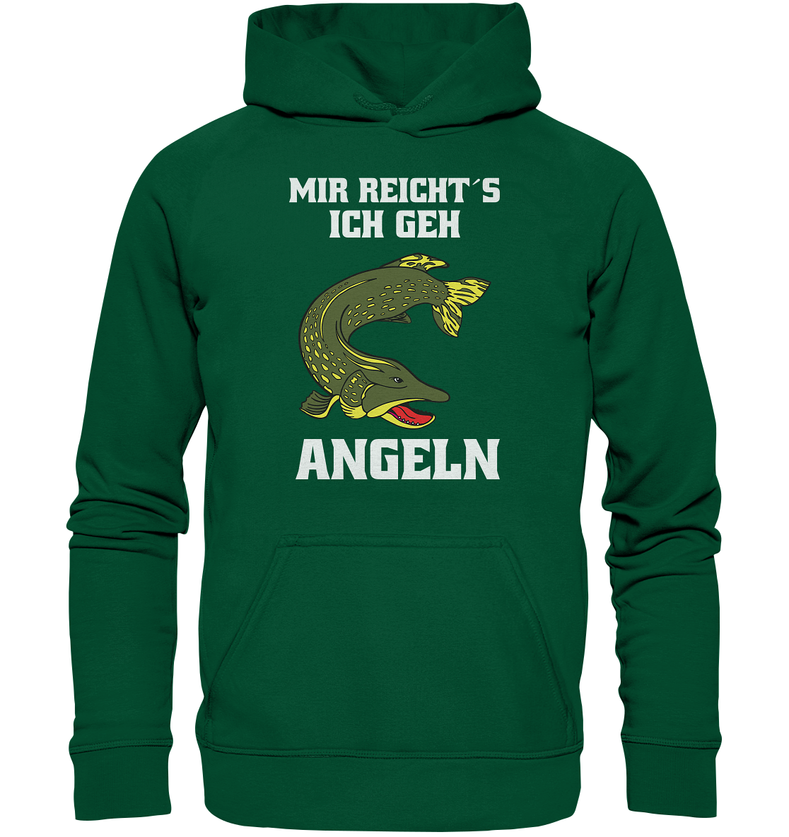 Mir reicht´s ich geh Hecht angeln - Basic Unisex Hoodie
