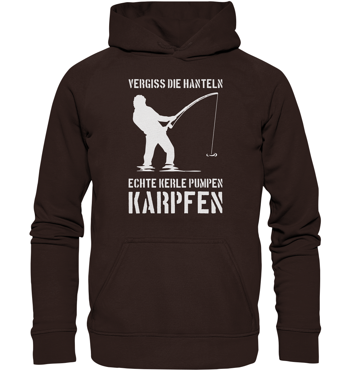 Vergiss die Hanteln echte Kerle pumpen Karpfen - Basic Unisex Hoodie