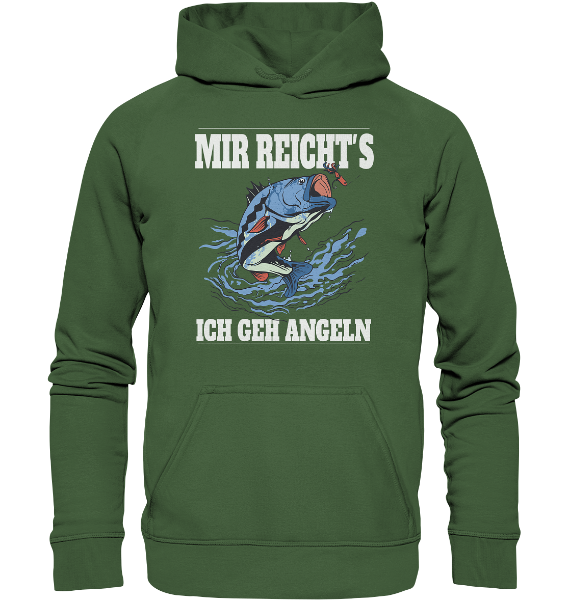 Mir reicht´s ich geh angeln - Basic Unisex Hoodie