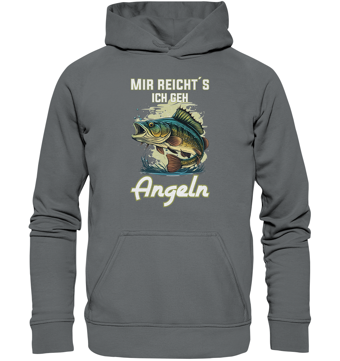 Mir reicht´s ich geh angeln - Basic Unisex Hoodie