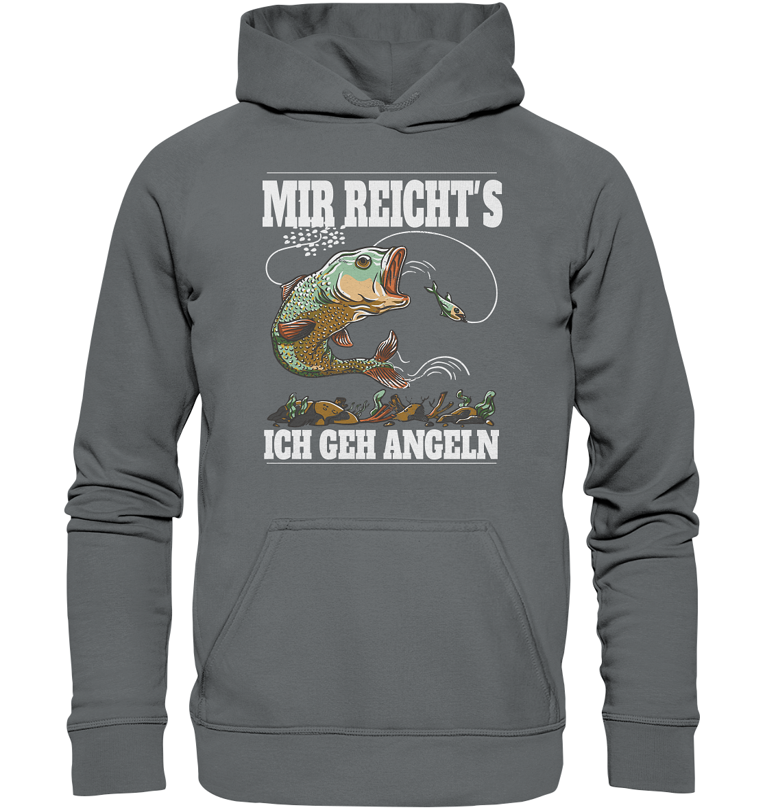 Mir reicht´s ich geh angeln - Basic Unisex Hoodie