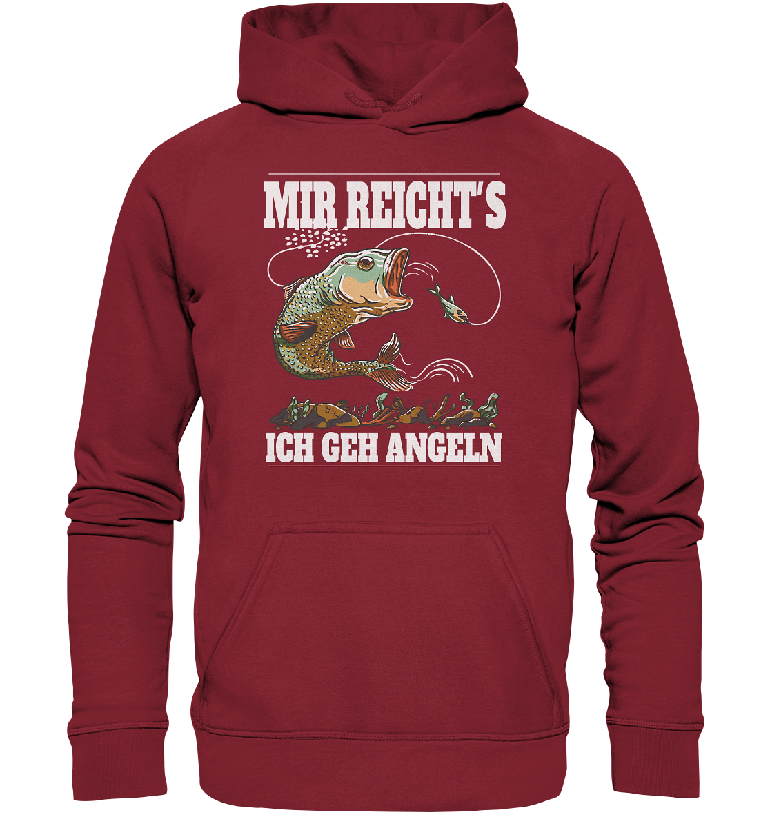 Mir reicht´s ich geh angeln - Basic Unisex Hoodie