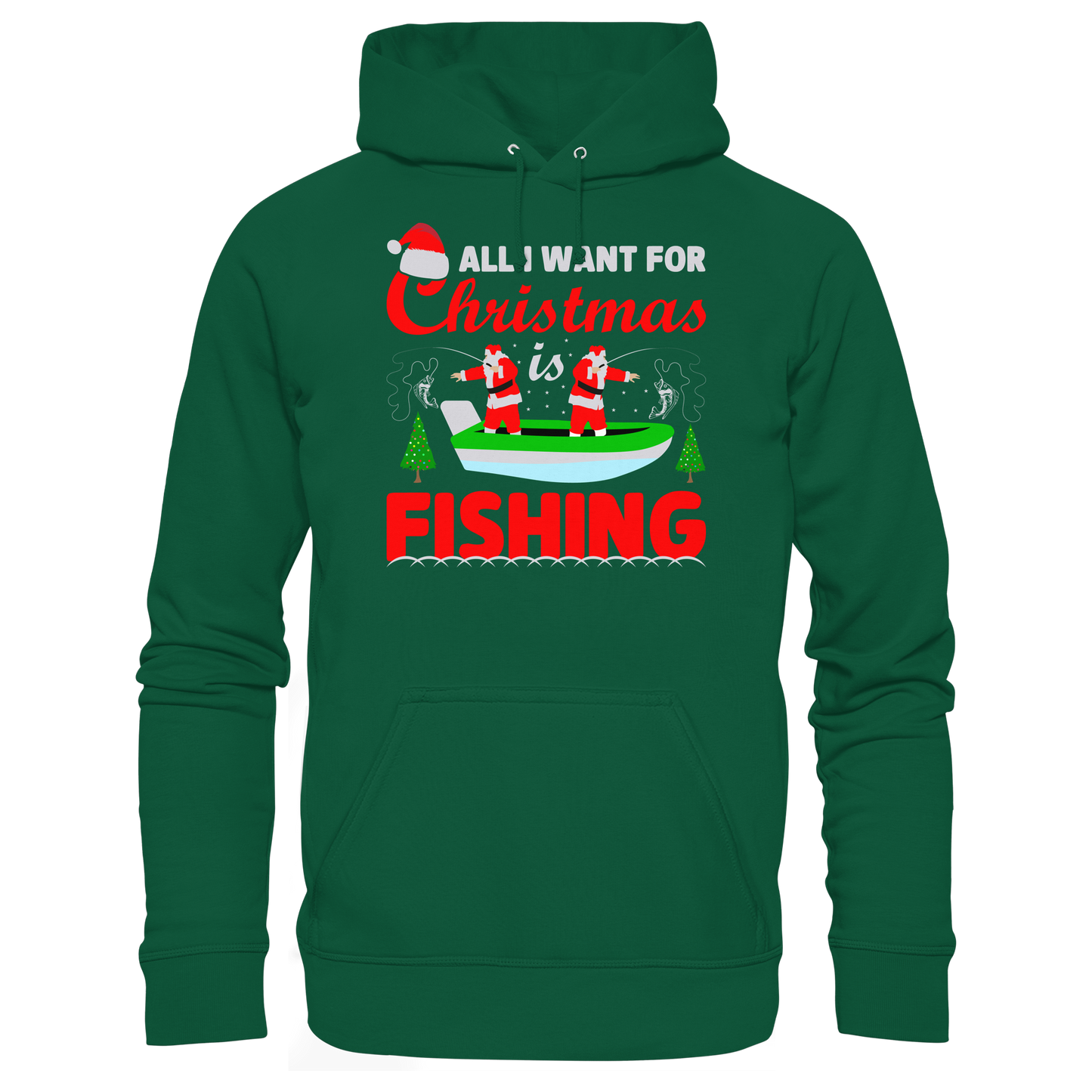 All I want for Christmas is Fishing Ugly X-Mas für Angler Angeln KaPu Hoodie