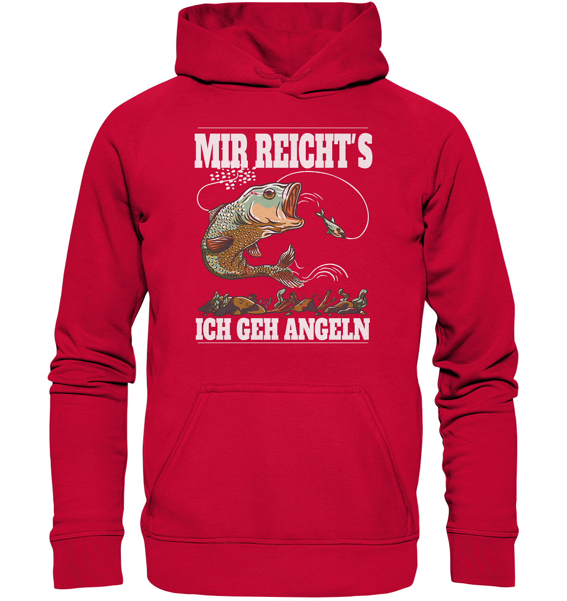 Mir reicht´s ich geh angeln - Basic Unisex Hoodie