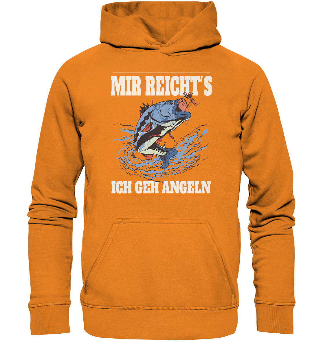 Mir reicht´s ich geh angeln - Basic Unisex Hoodie
