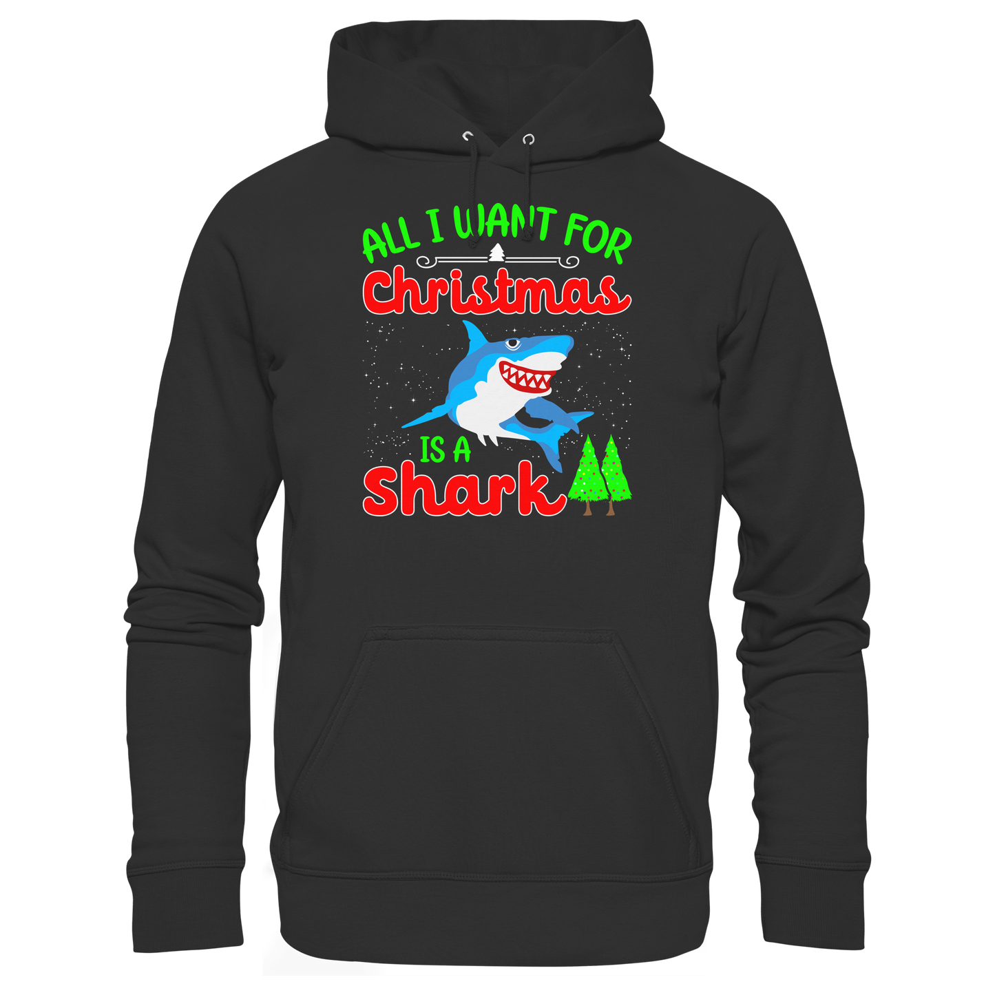 ALL I WANT FOR CHRISTMAS IS A SHARK Angler Angeln Fun Ugly Xmas KaPu Hoodie