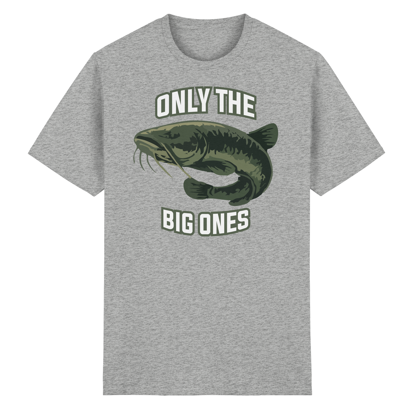 Only the big ones Waller Wels anglen Catfish Big Fish Wallerangeln T-Shirt Shirt