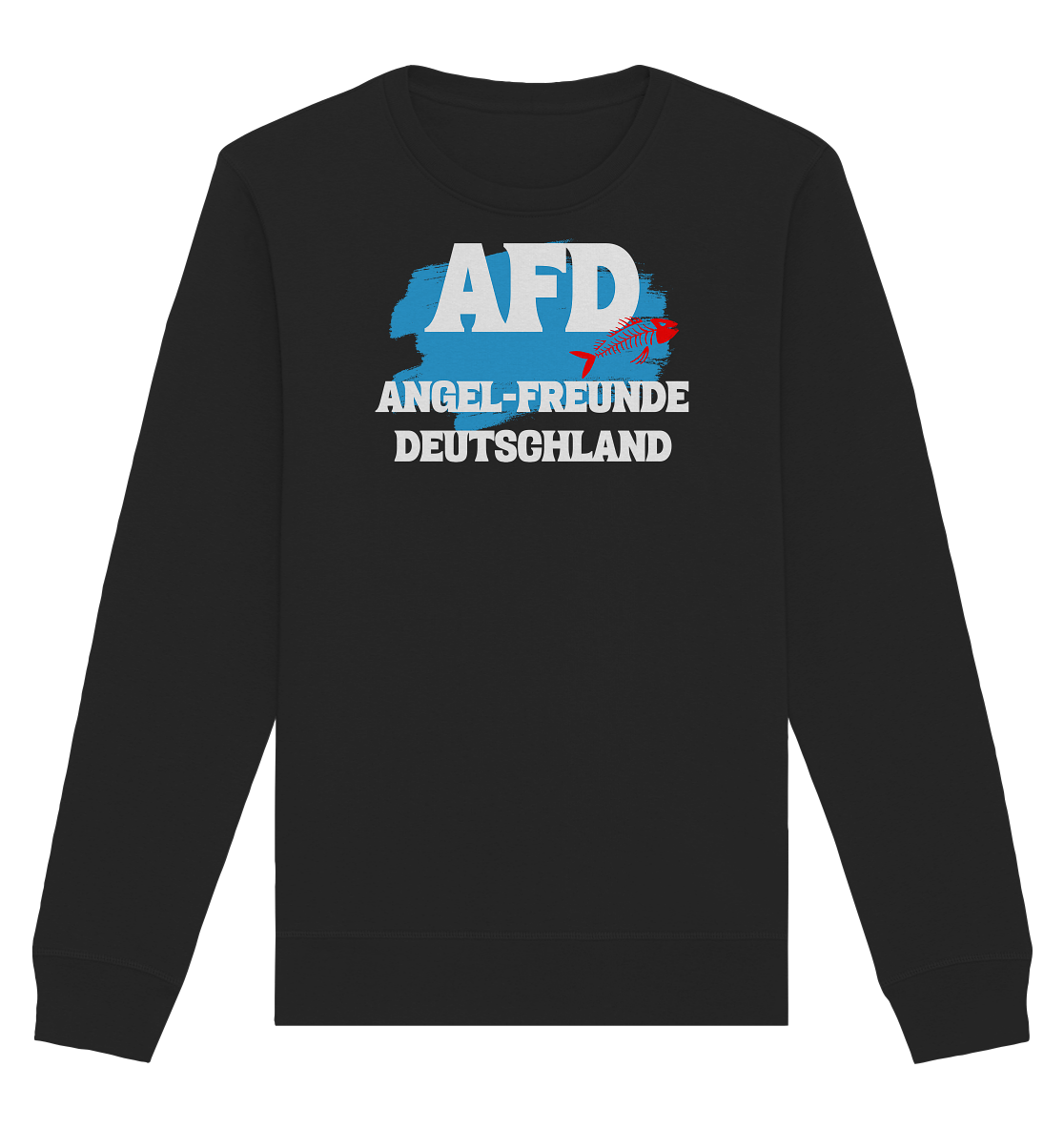AFD Angel-Freunde Deutschland - für Angler Fischerei Hobby Männer Angelsport Karpfen Raubfisch Wels Waller Zielfisch - Organic Basic Unisex Sweatshirt