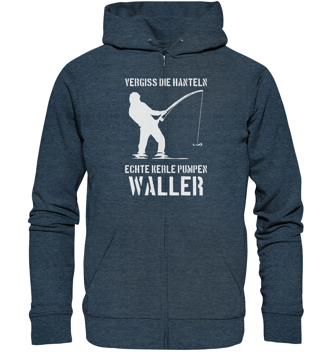 Vergiss die Hanteln echte Kerle pumpen Waller - Organic Zipper
