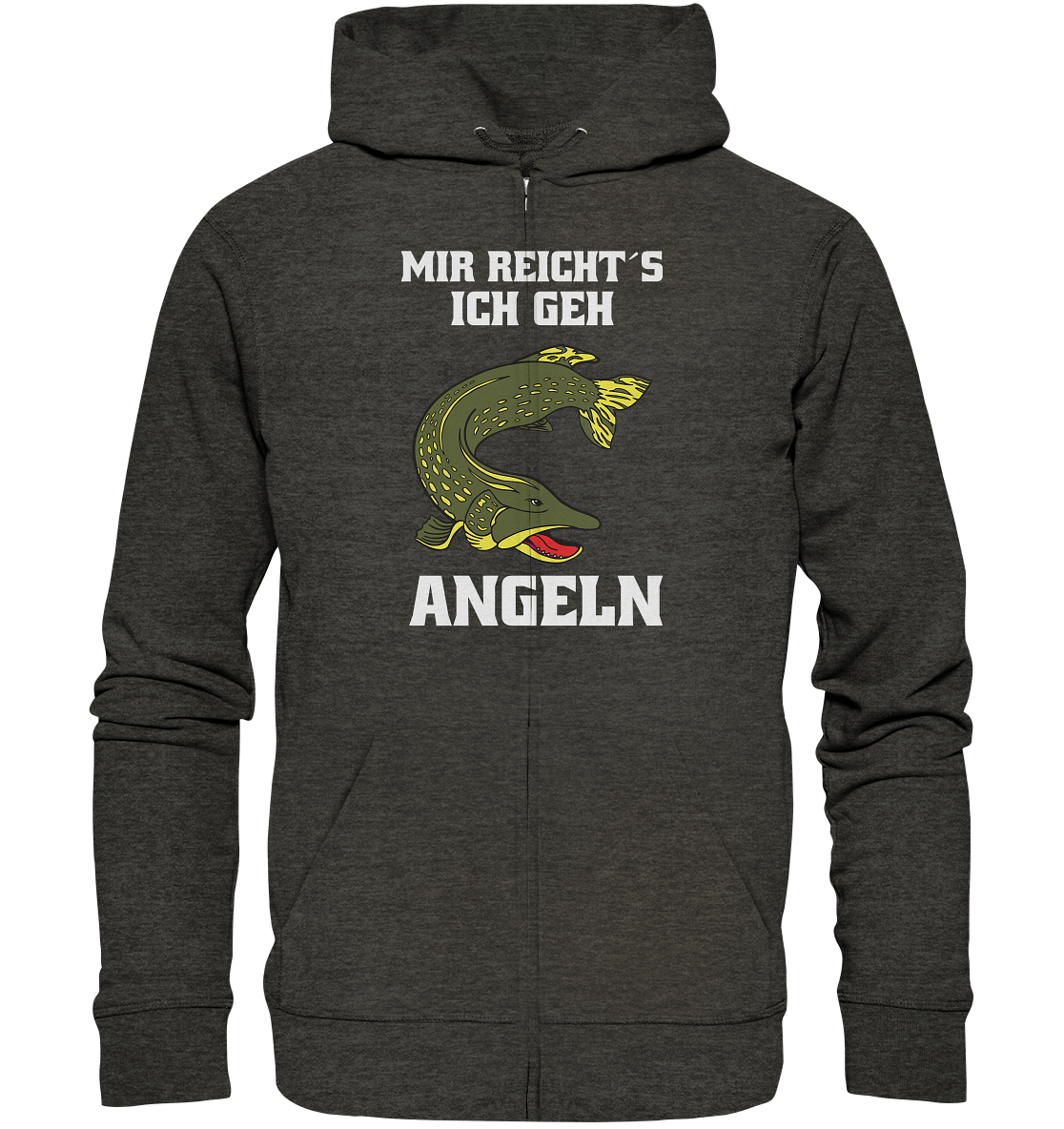 Mir reicht´s ich geh Hecht angeln - Organic Zipper