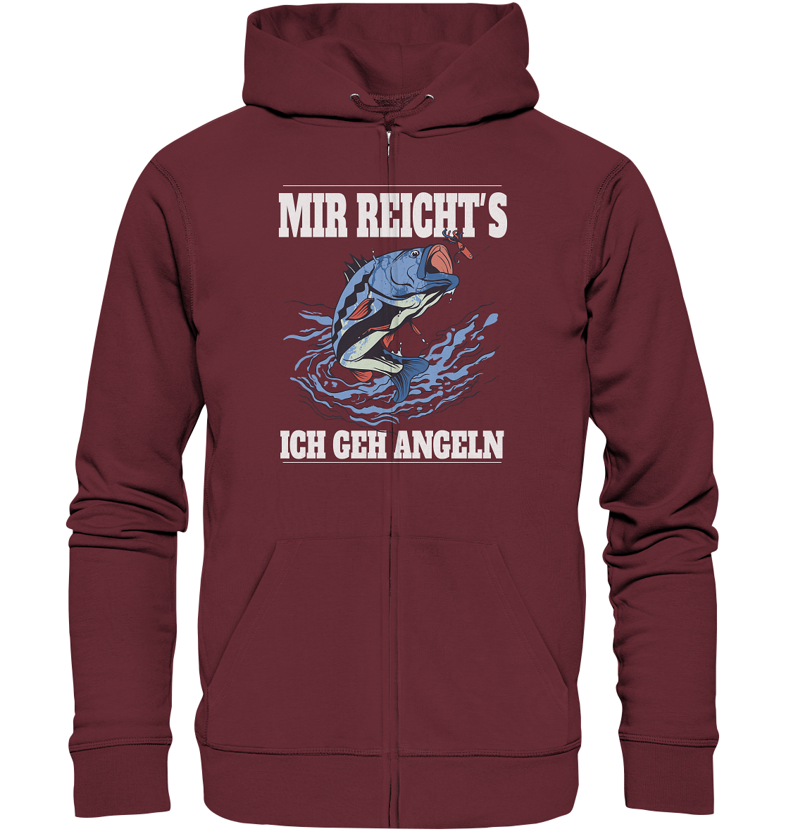 Mir reicht´s ich geh angeln - Organic Zipper