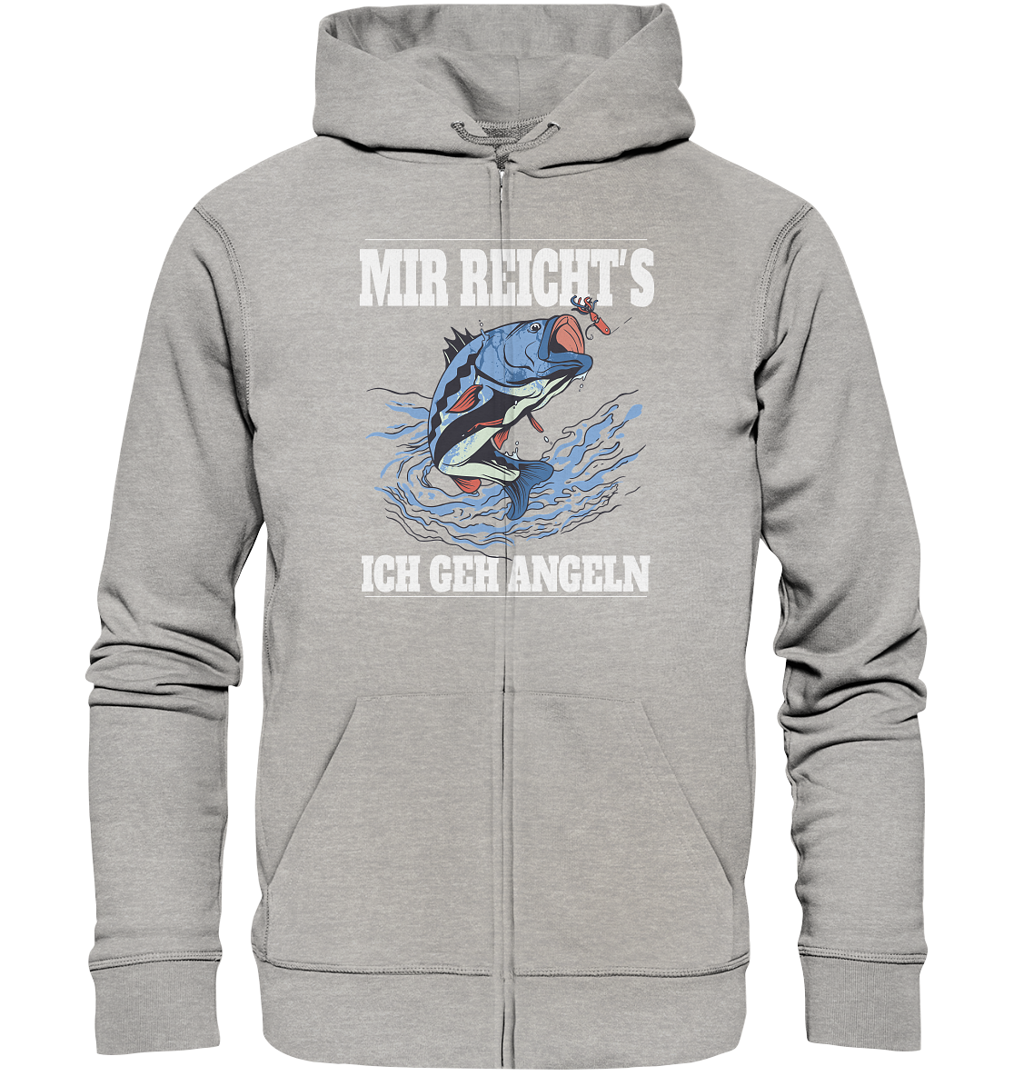 Mir reicht´s ich geh angeln - Organic Zipper