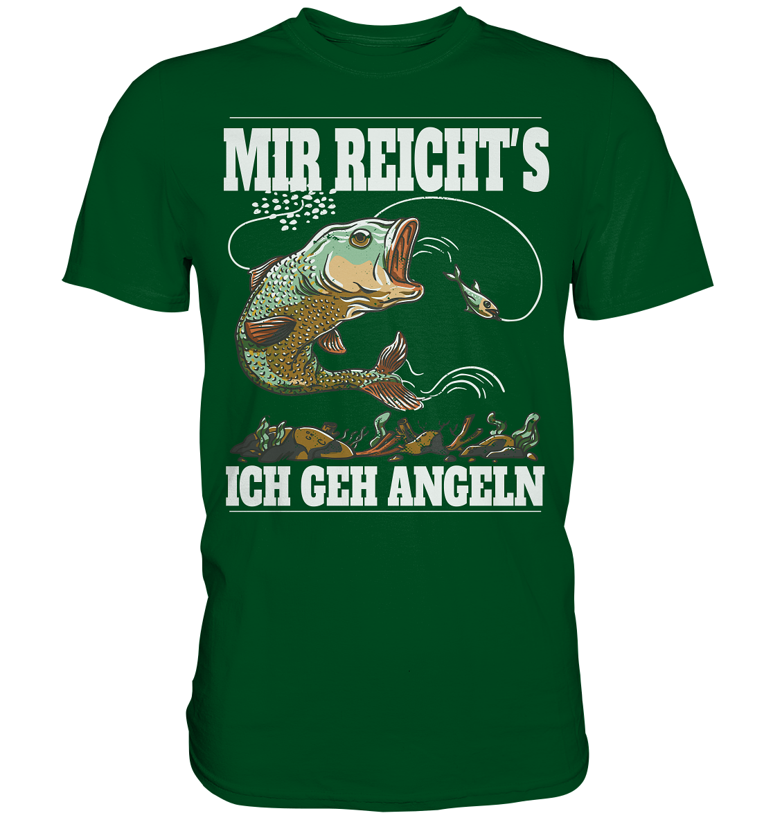 Mir reicht´s ich geh angeln - Premium Shirt