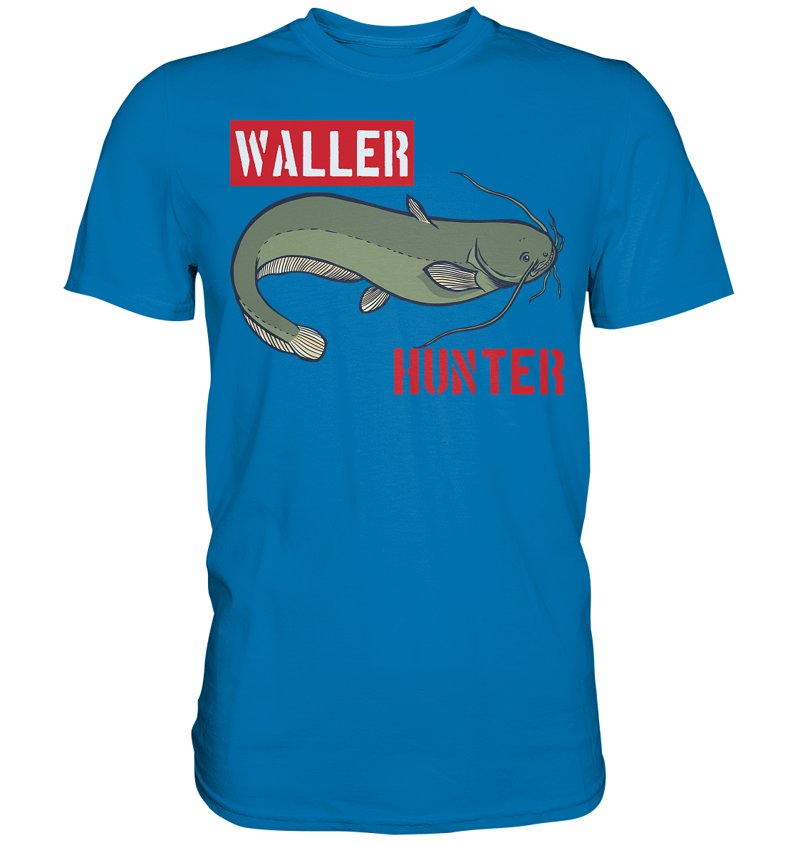 Waller Hunter - Wels Angler - Premium Shirt