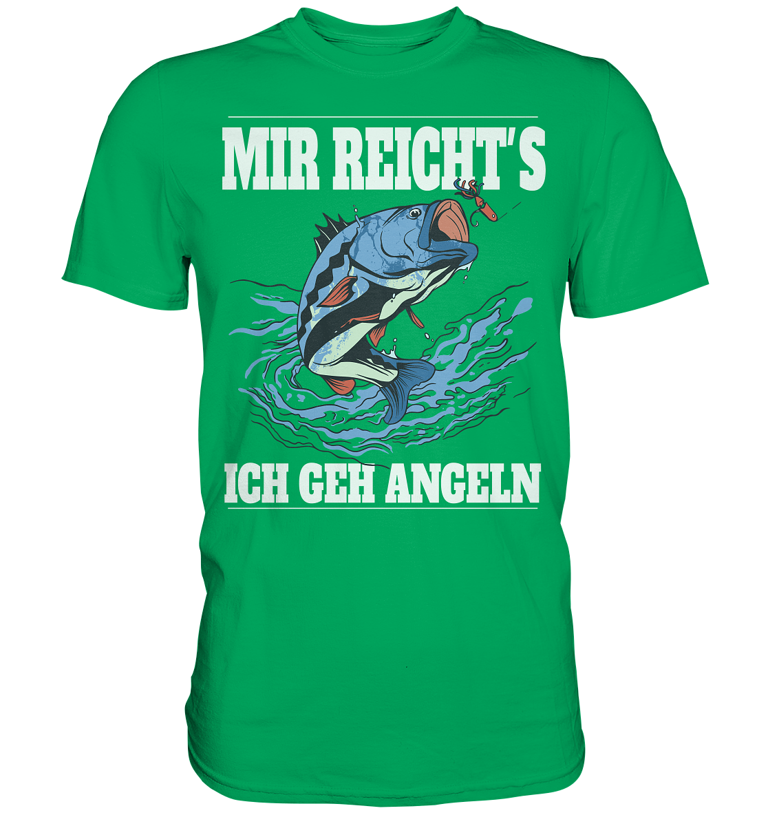 Mir reicht´s ich geh angeln - Premium Shirt