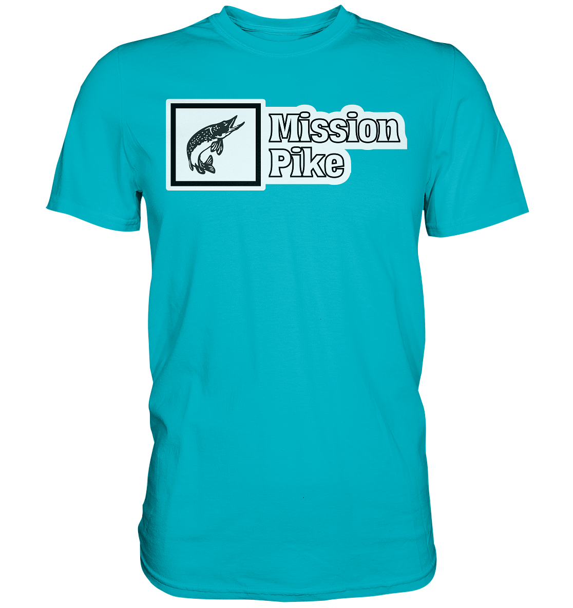 Mission Pike - Hecht Raubfisch - Premium Shirt