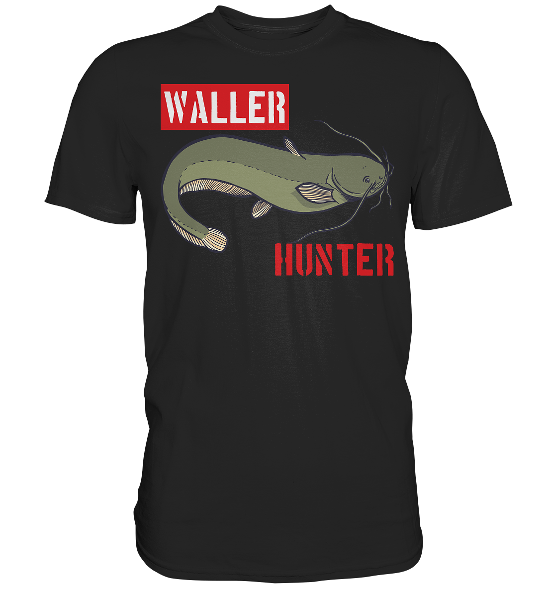 Waller Hunter - Wels Angler - Premium Shirt