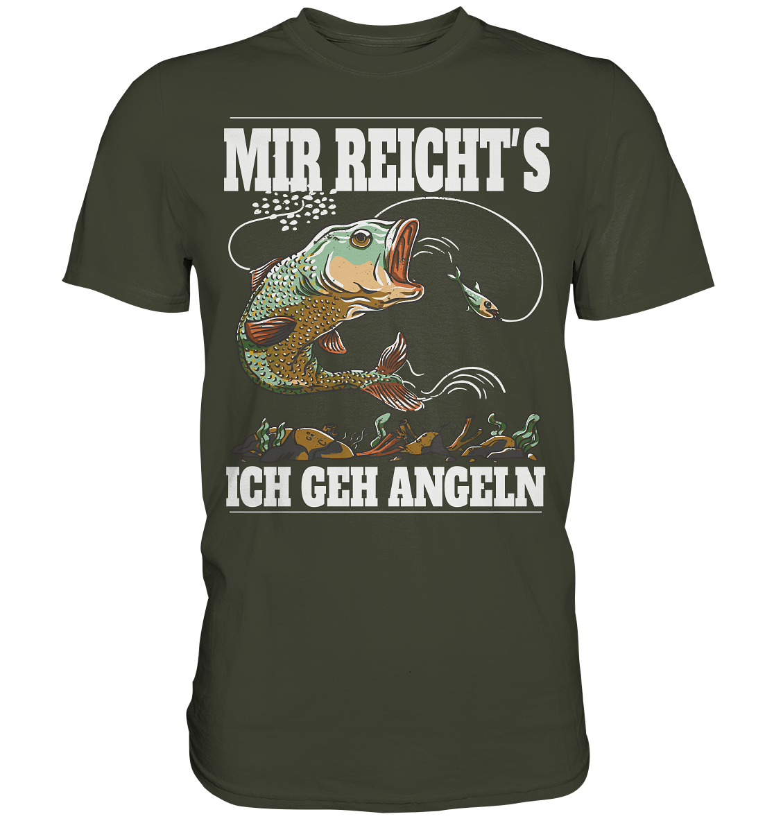 Mir reicht´s ich geh angeln - Premium Shirt