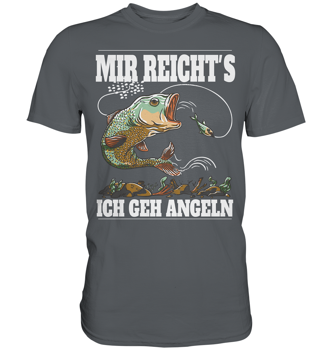 Mir reicht´s ich geh angeln - Premium Shirt