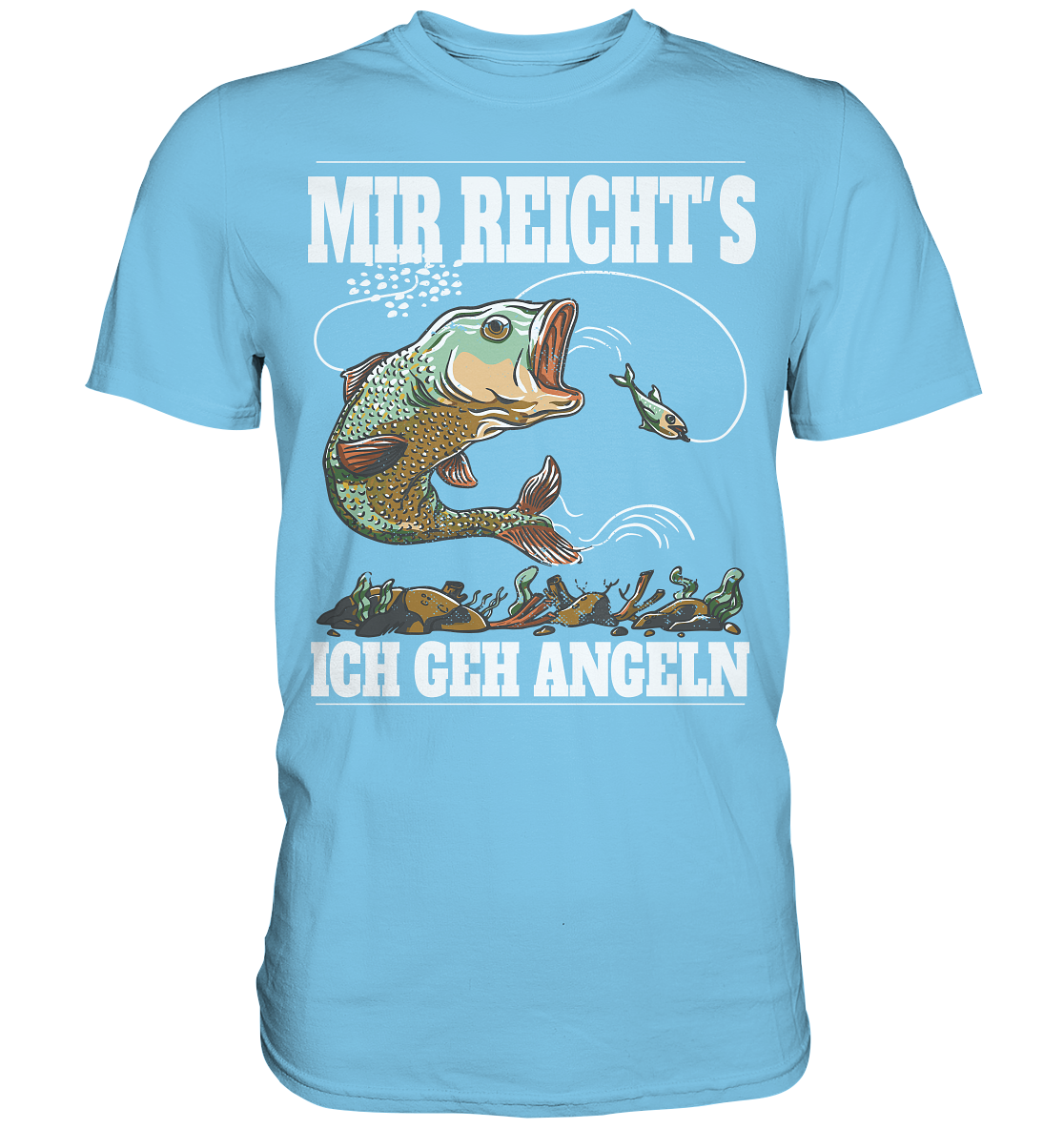 Mir reicht´s ich geh angeln - Premium Shirt