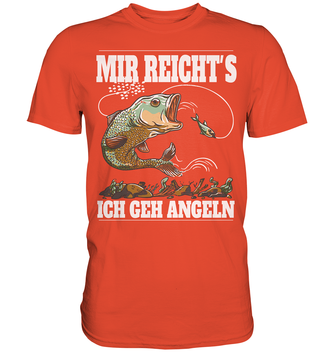 Mir reicht´s ich geh angeln - Premium Shirt
