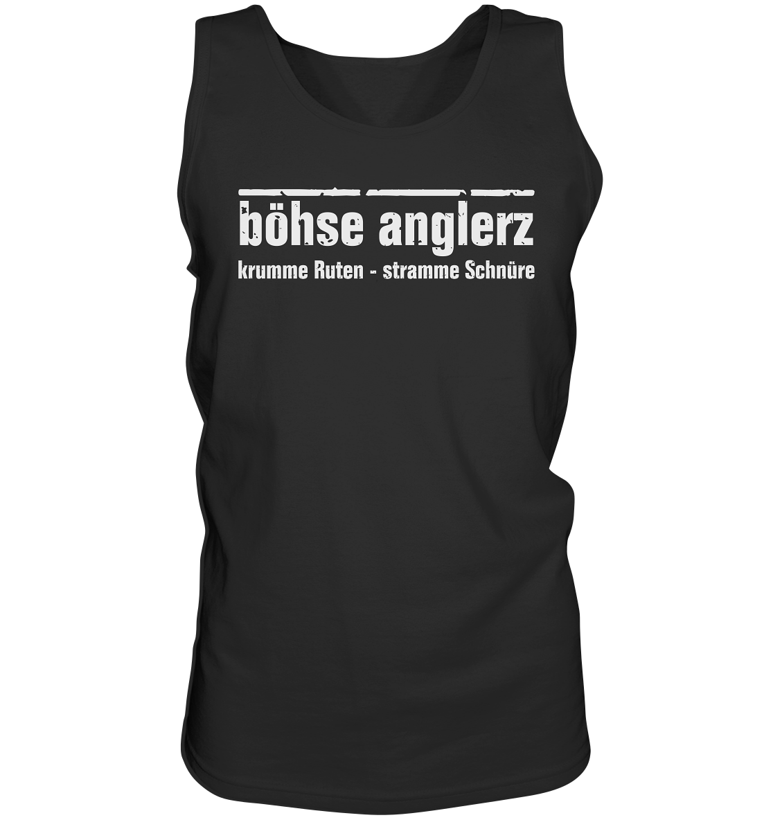böhse anglerz - krumme Ruten stramme Schnüre - Tank-Top