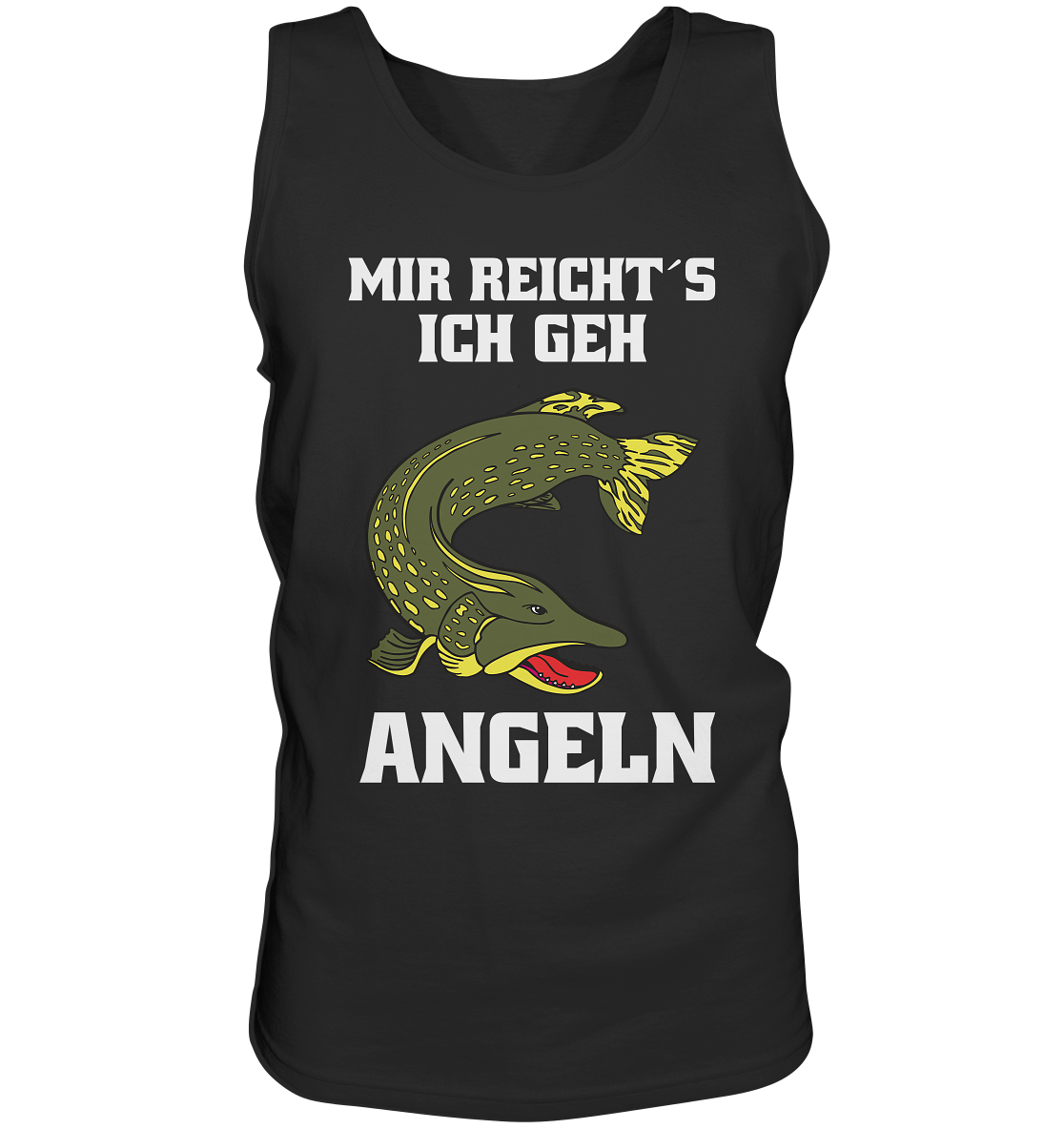 Mir reicht´s ich geh Hecht angeln - Tank-Top