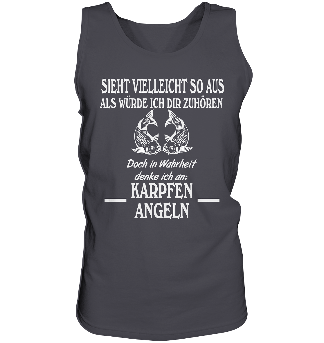 Denke an Karpfen angeln - Tank-Top
