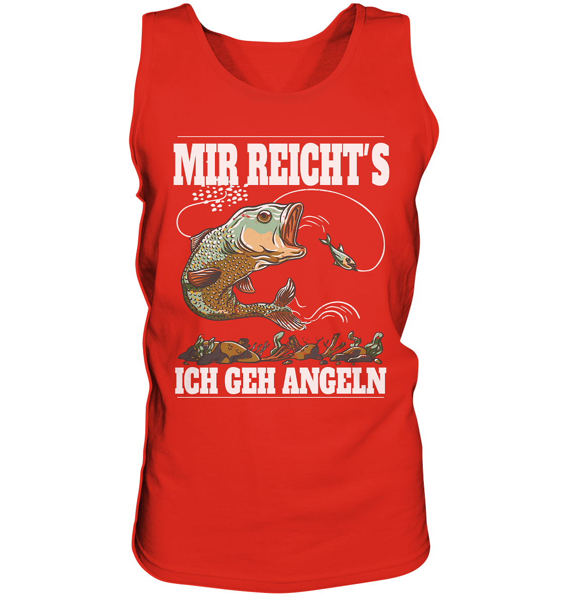 Mir reicht´s ich geh angeln - Tank-Top