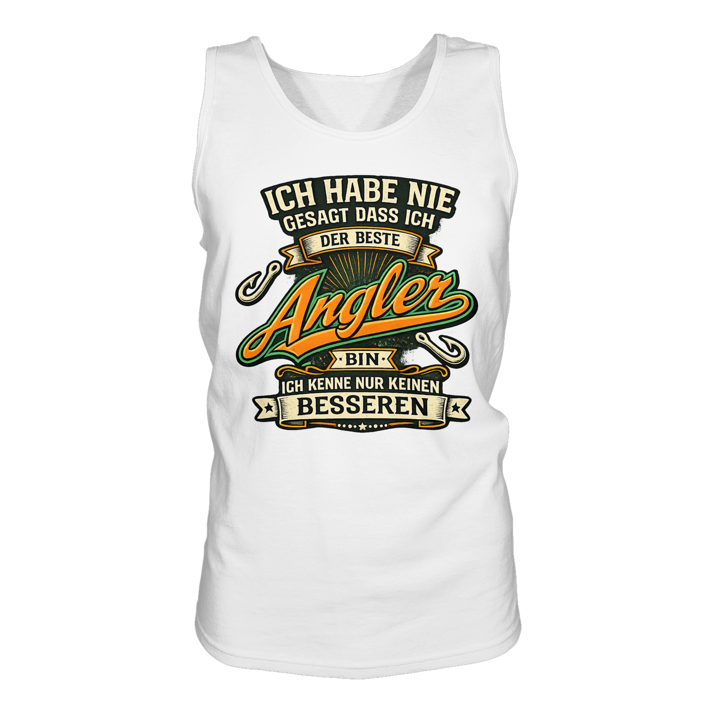 Ich habe nie gesagt dass ich der beste Angler bin – Angeln Tank-Top Muskelshirt