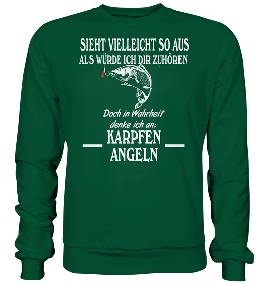 Denke an Karpfen angeln - Basic Sweatshirt