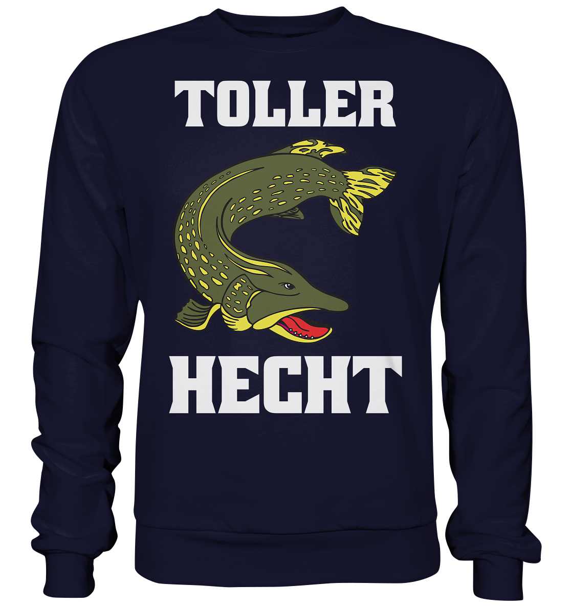 Toller Hecht - Basic Sweatshirt