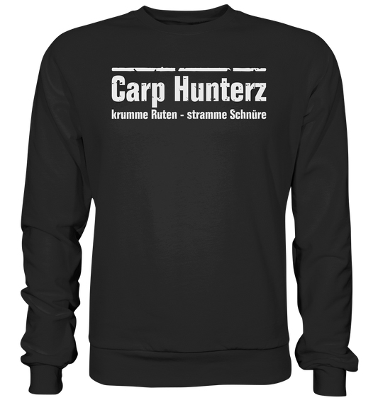 Carp Hunterz - krumme Ruten Stramme Schnüre - Basic Sweatshirt