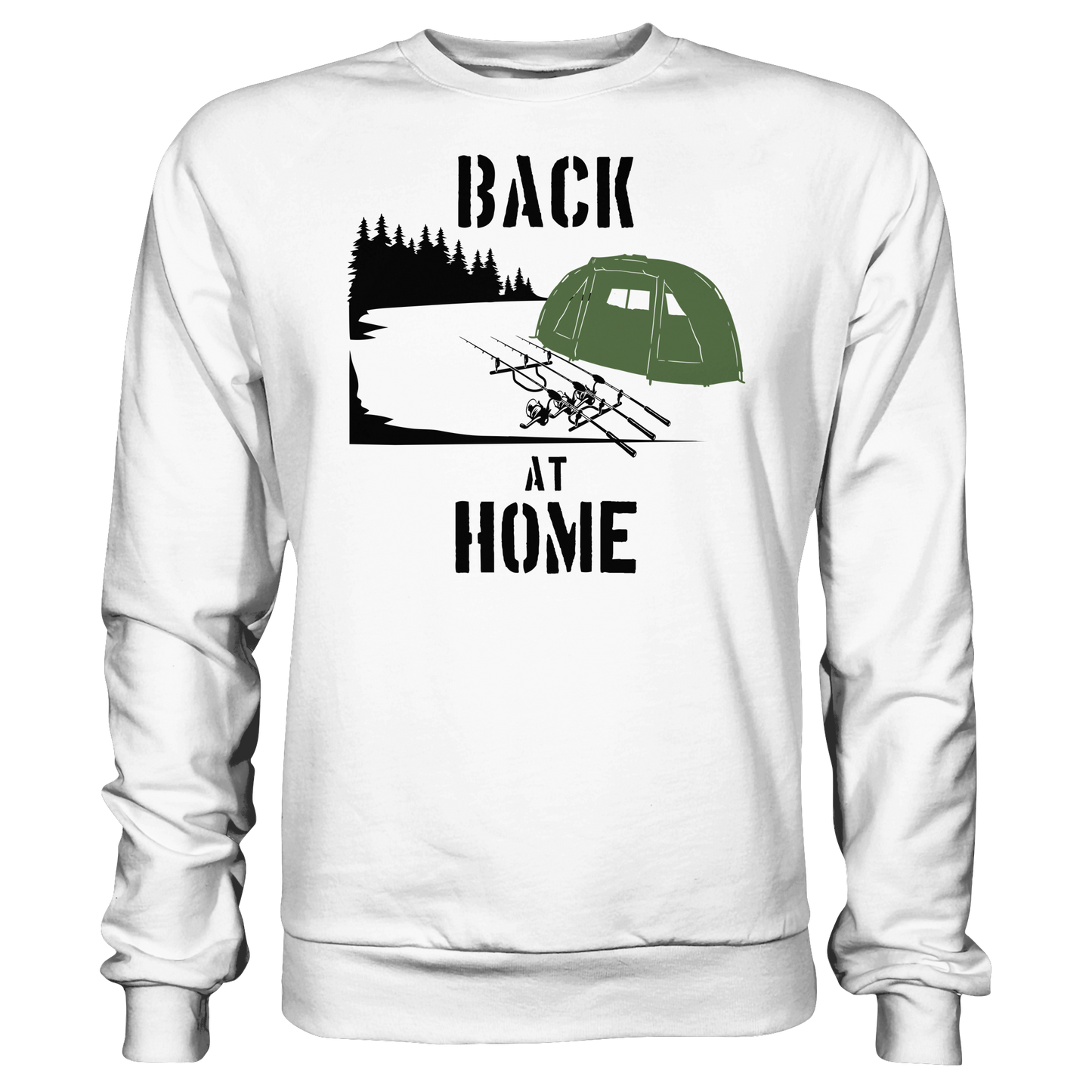 Back at Home Angler Karpfenangeln Karpfen Hotspot Angelplatz Angeln Sweatshirt