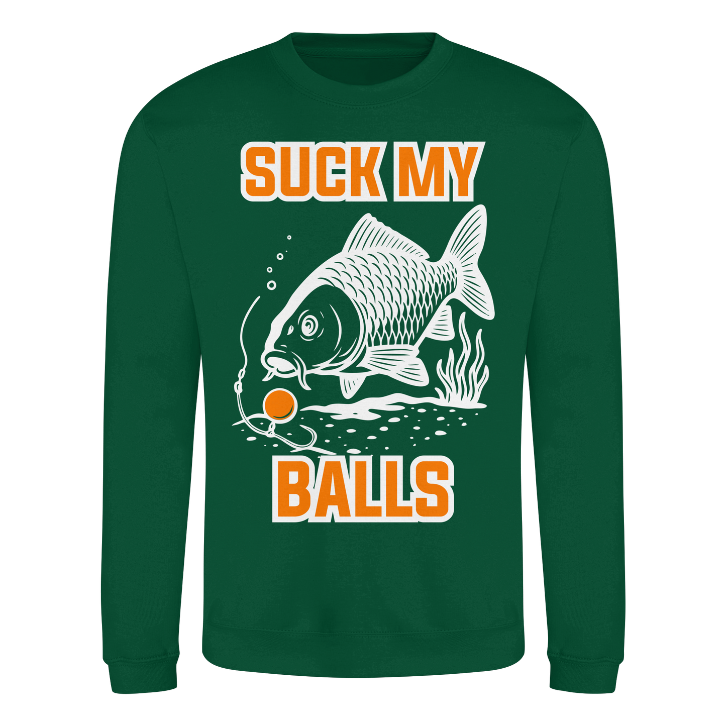 SUCK MY BALLS - Carp Fishing Hunter Karpfen Angeln Angler Boilies Sweatshirt