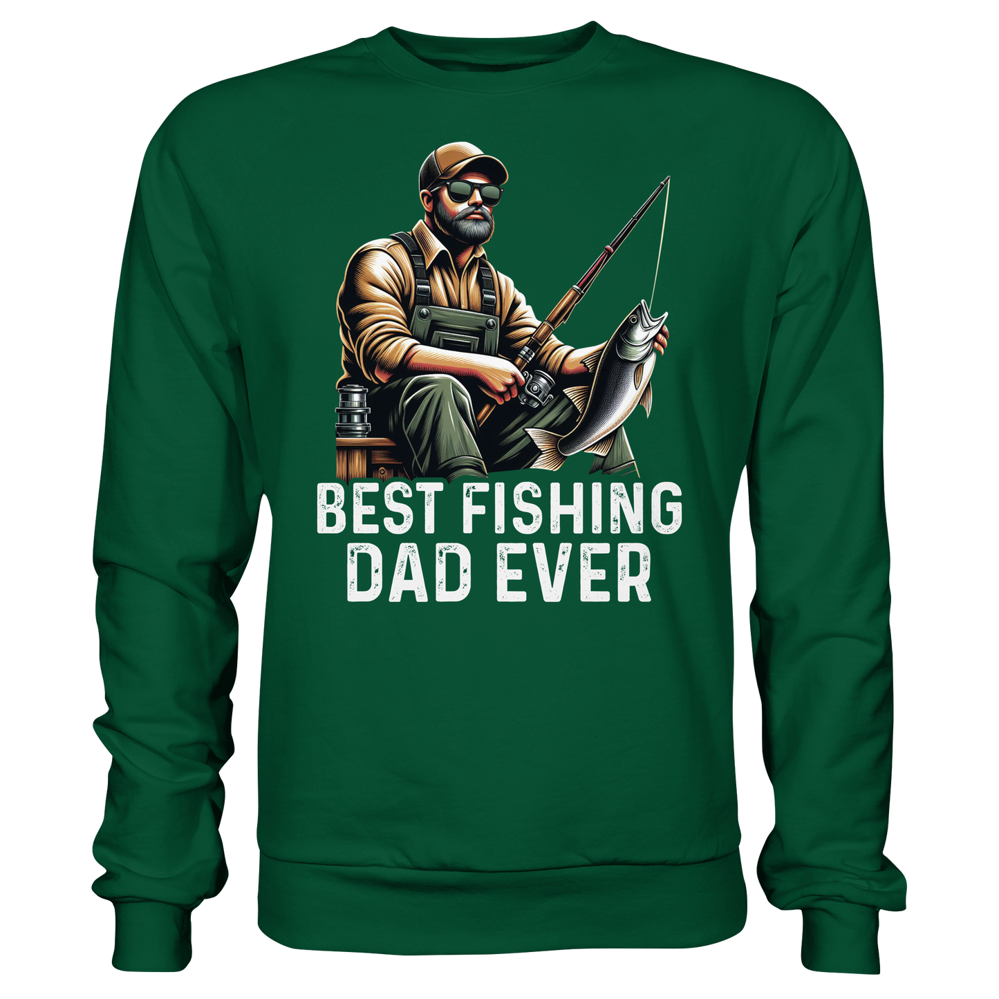 Best Fishing Dad ever - Bester Angel Papa Angler Fischer Angeln Vater Sweatshirt