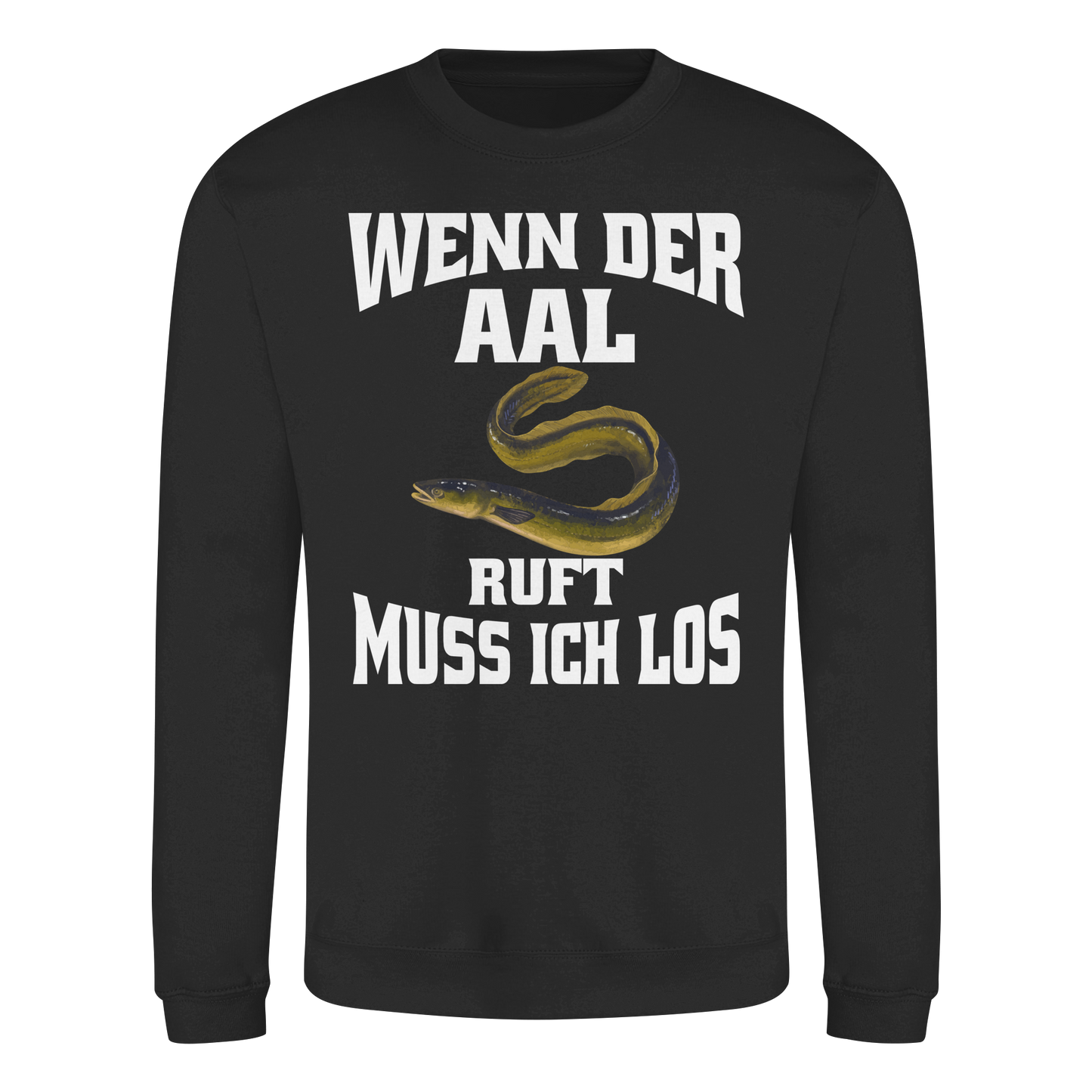 Wenn der Aal ruft muss ich los. Outfit für Aalangler Angler Angeln Sweatshirt