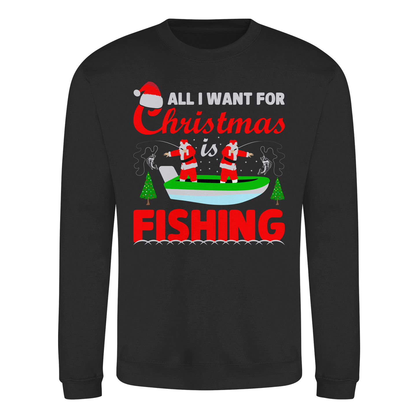 All I want for Christmas is Fishing Ugly X-Mas Angler Angeln Sweatshirt Sweater