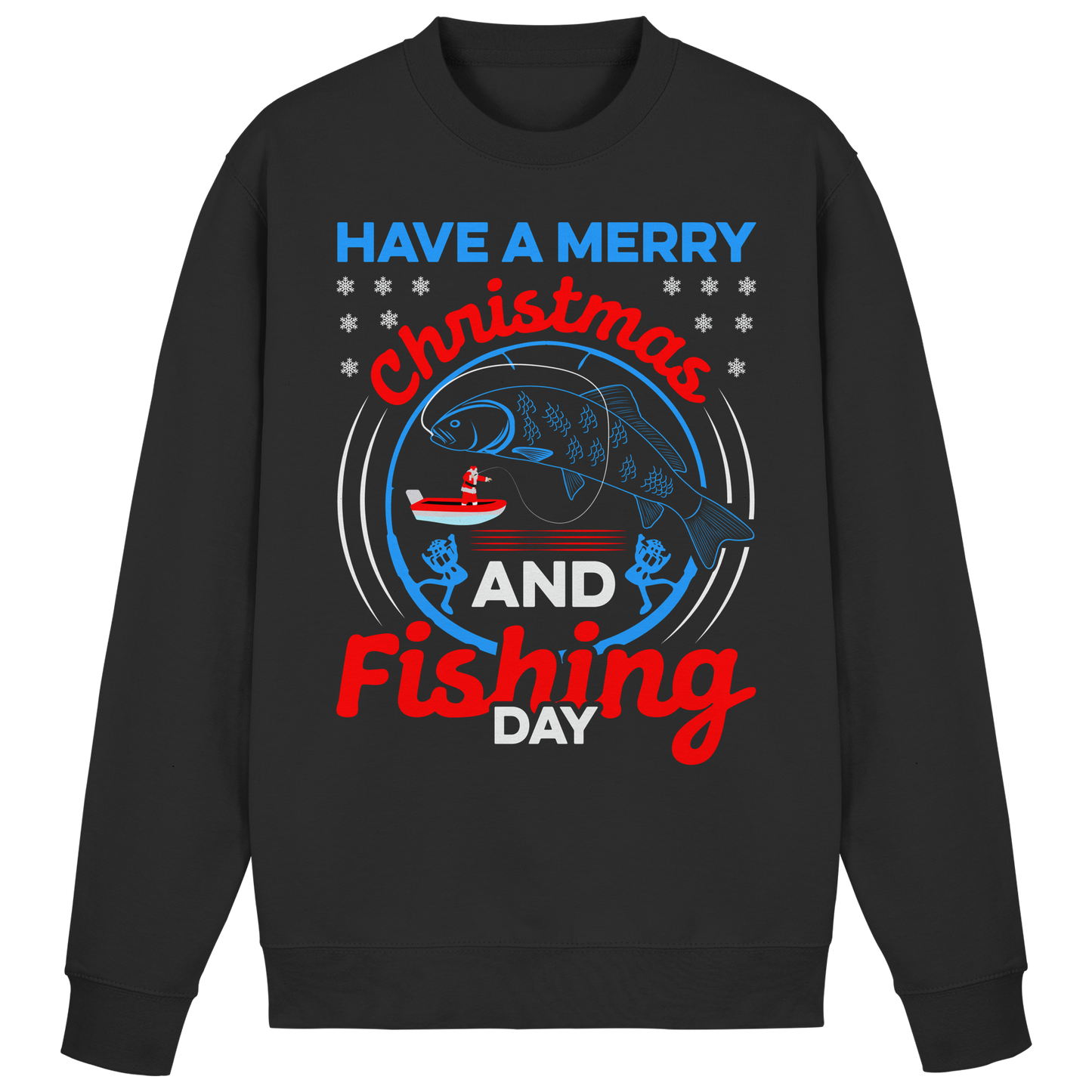 Have a Merry Christmas and a Fishing Day Angler Angeln Ugly Xmas Sweatshirt