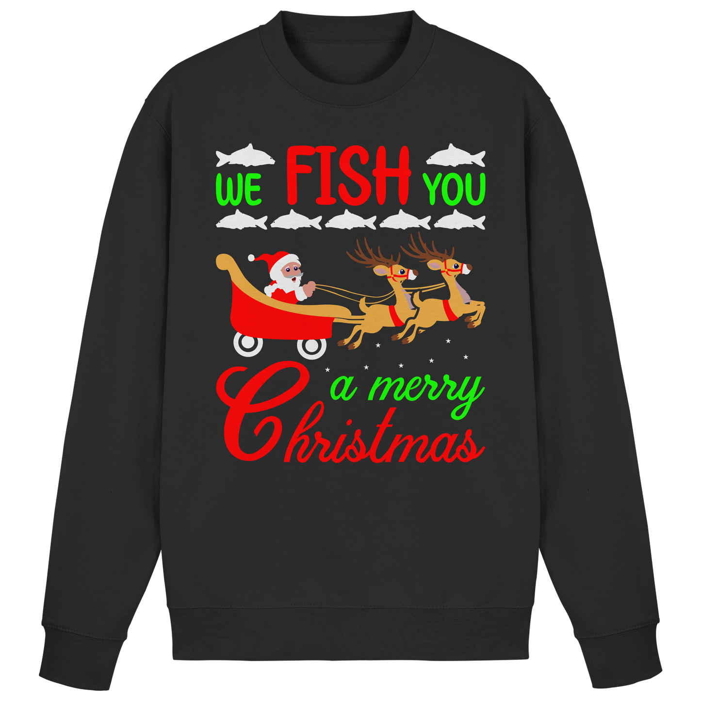 WE FISH YOU A MERRY CHRISTMAS - Fröhliche Weihnachten Angler Angeln Sweatshirt