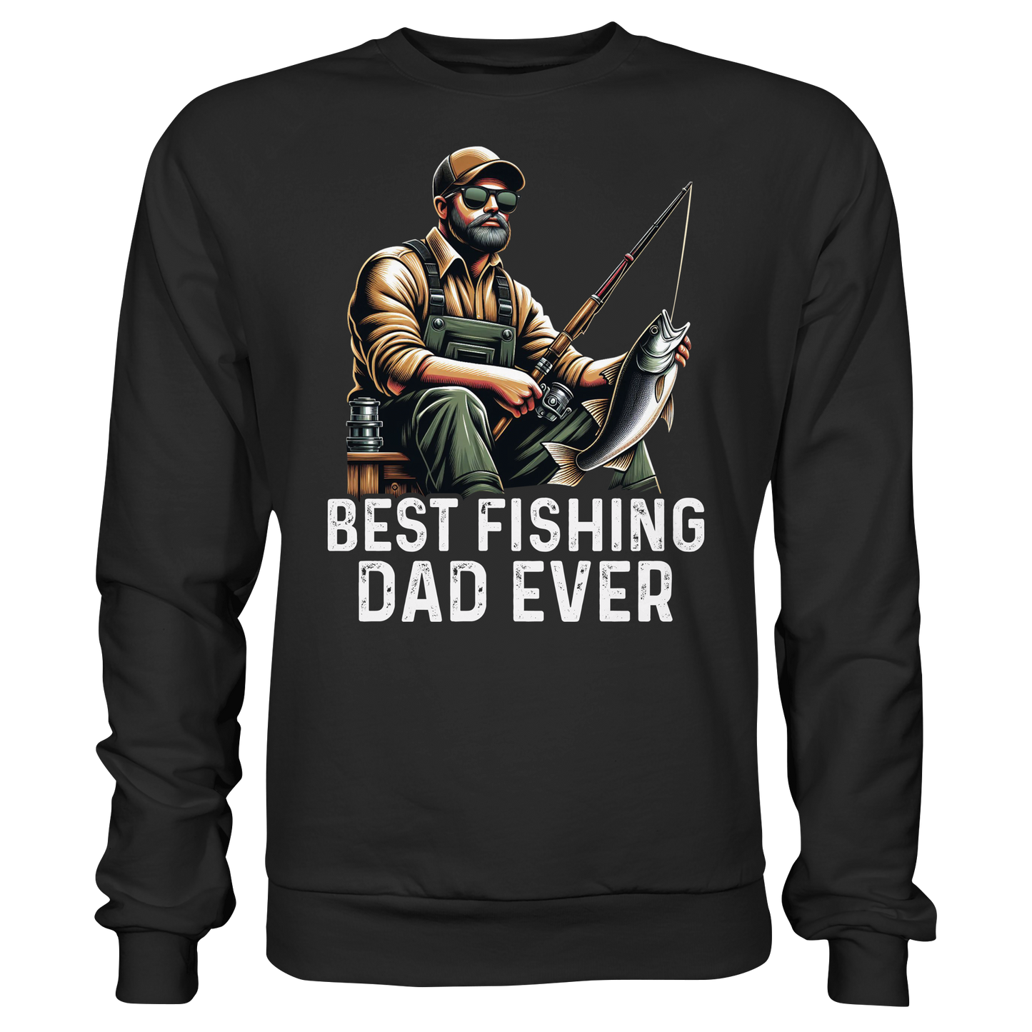 Best Fishing Dad ever - Bester Angel Papa Angler Fischer Angeln Vater Sweatshirt