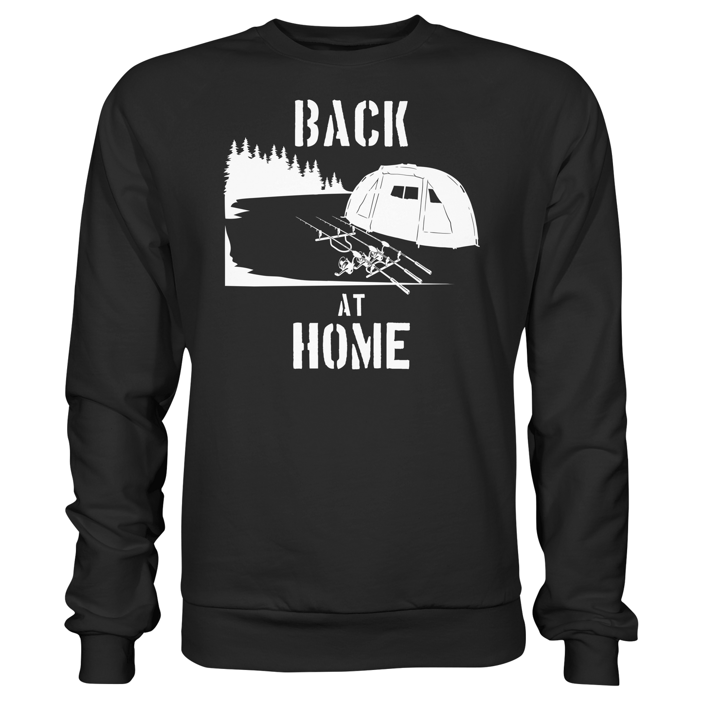 Back at Home Angler Karpfenangeln Karpfen Hotspot Angelplatz Angeln Sweatshirt