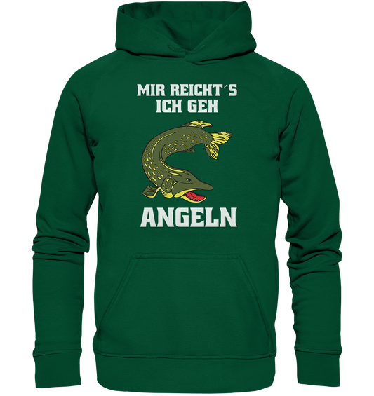 Mir reicht´s ich geh Hecht angeln - Basic Unisex Hoodie