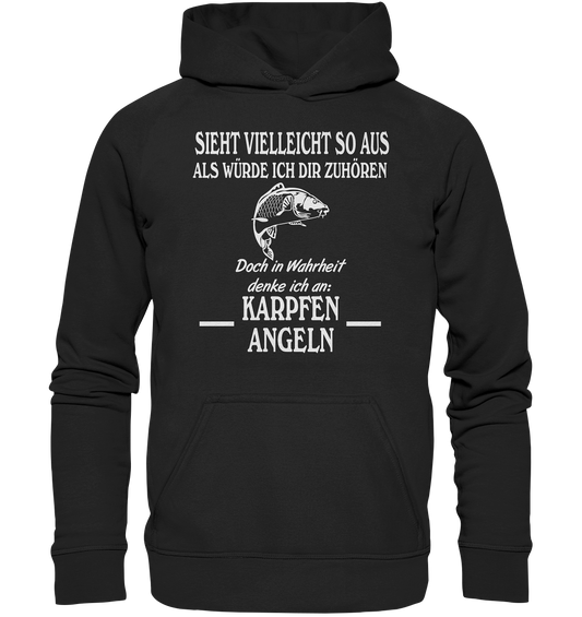 Denke an Karpfen angeln - Basic Unisex Hoodie