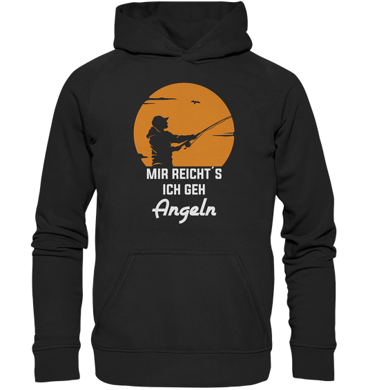 Mir reicht´s ich geh Angeln - Basic Unisex Hoodie