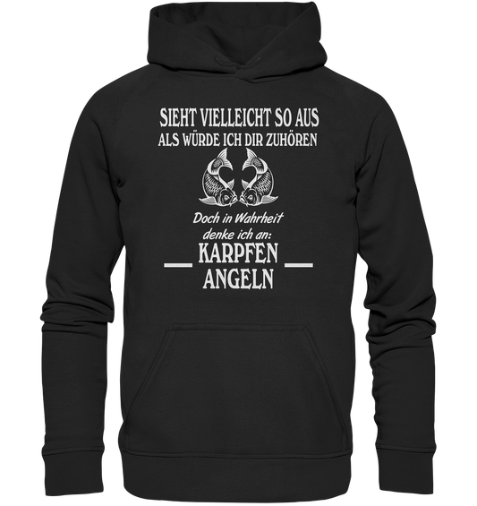 Denke an Karpfen angeln - Basic Unisex Hoodie